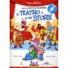 Il Teatro e le sue storie - Alla scoperta del melodramma