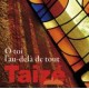 TAIZE - VENI SANCTE SPIRITUS